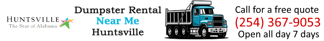 Dumpster Rental Near Me Huntsville